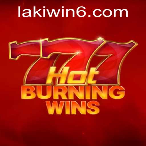 Exploring the Thrills of HotBurningWins: A Lakiwin Adventure
