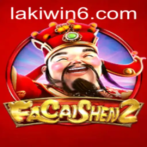 Exploring FaCaiShen2: A Dive into the Exciting World of Lakiwin