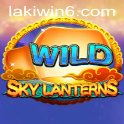 Discovering SkyLanterns: A Journey into Adventure with Lakiwin