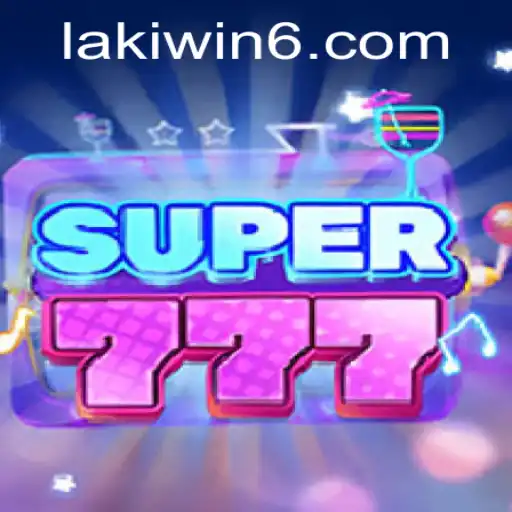 Exploring Super777: The Exciting World of Lakiwin's Latest Game