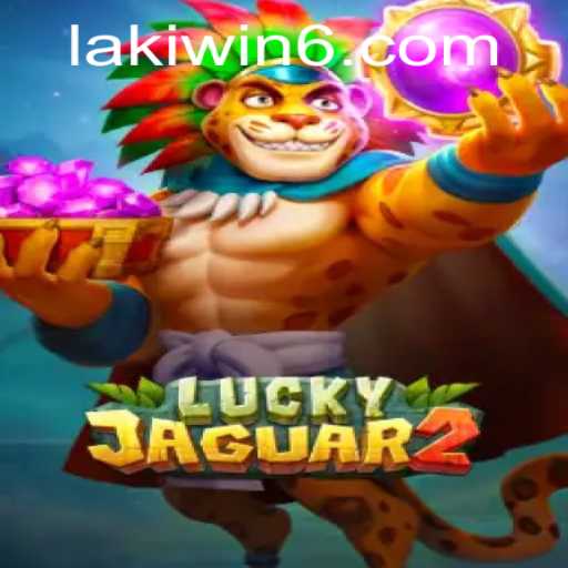 Exploring the Exciting World of Luckyjaguar2: A Modern Gaming Adventure