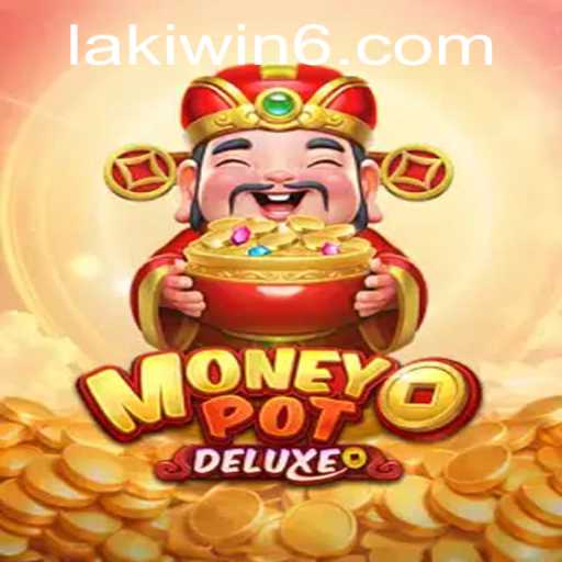 Unveiling MoneyPotDELUXE: A Gaming Experience with Lakiwin
