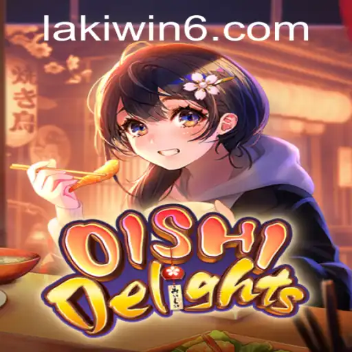 OishiDelights: A Tasty Adventure in Gaming with Lakiwin