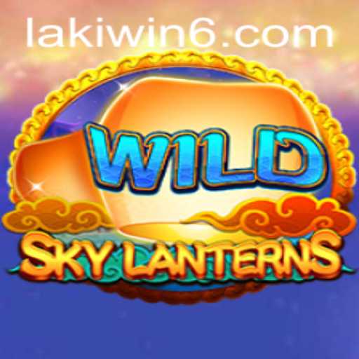 Discovering SkyLanterns: A Journey into Adventure with Lakiwin